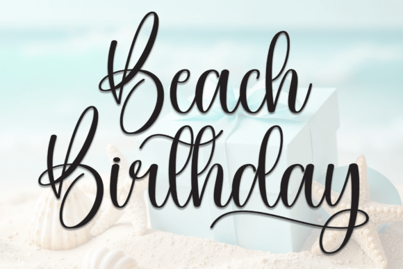 Beach Birthday: A Fresh Script Font for Elegant Editorial Design