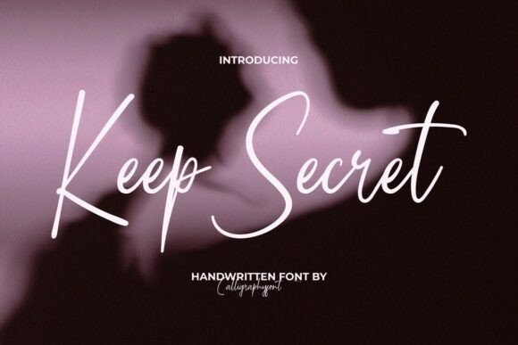 Keep Secret: The Handwritten Typeface for Elegant Campaigns