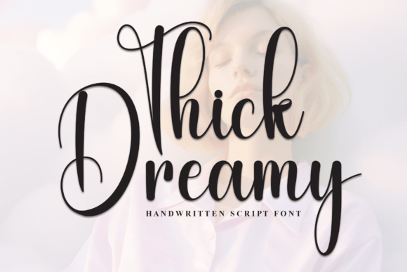 Thick Dreamy Font Review for Modern Branding